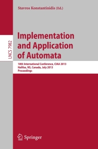 Cover image: Implementation and Application of Automata 9783642392733