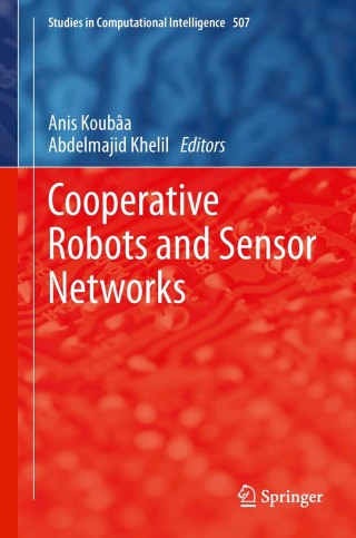 Cover image: Cooperative Robots and Sensor Networks 9783642393006