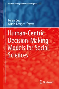 Imagen de portada: Human-Centric Decision-Making Models for Social Sciences 9783642393068