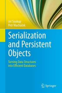 Cover image: Serialization and Persistent Objects 9783642393228
