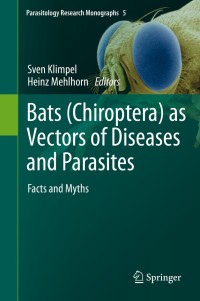 Titelbild: Bats (Chiroptera) as Vectors of Diseases and Parasites 9783642393327