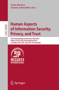 Cover image: Human Aspects of Information Security, Privacy and Trust 9783642393440
