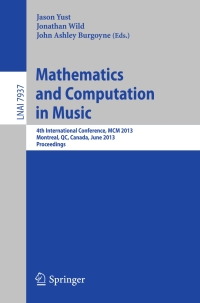 Omslagafbeelding: Mathematics and Computation in Music 9783642393563
