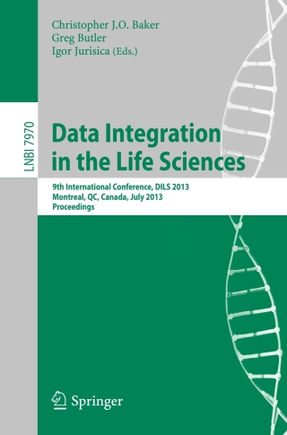 Cover image: Data Integration in the Life Sciences 9783642394362