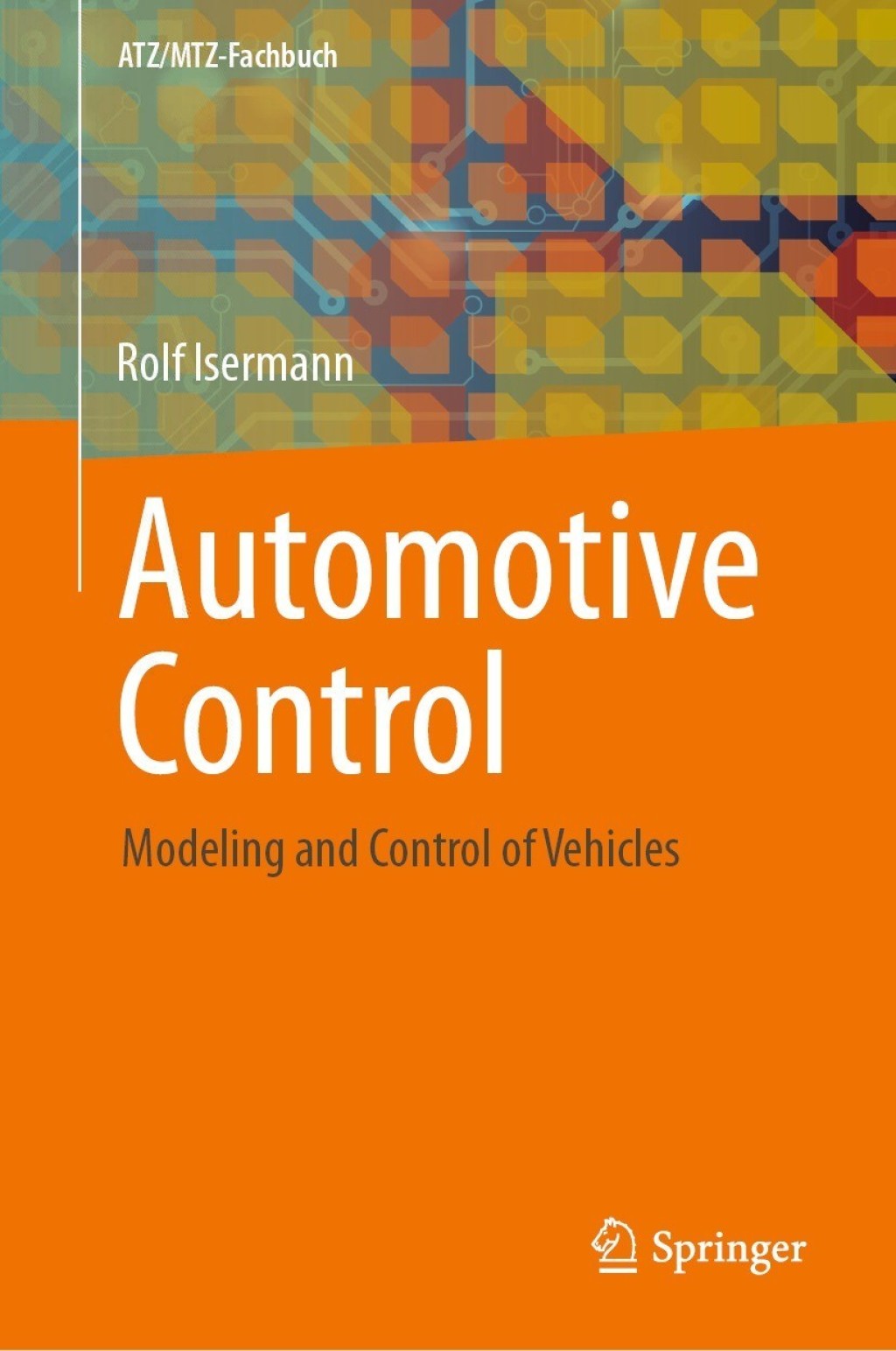 Automotive Control Modeling and Control of Vehicles