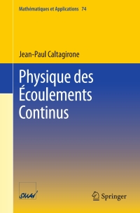 Imagen de portada: Physique des Écoulements Continus 9783642395093