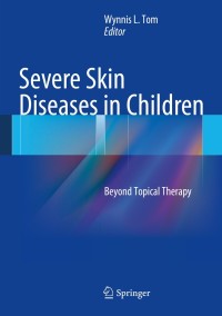 Cover image: Severe Skin Diseases in Children 9783642395314