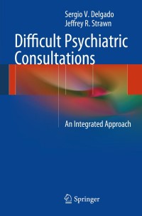 Titelbild: Difficult Psychiatric Consultations 9783642395512