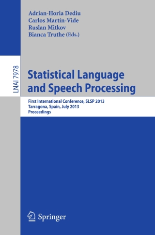 Cover image: Statistical Language and Speech Processing 9783642395925