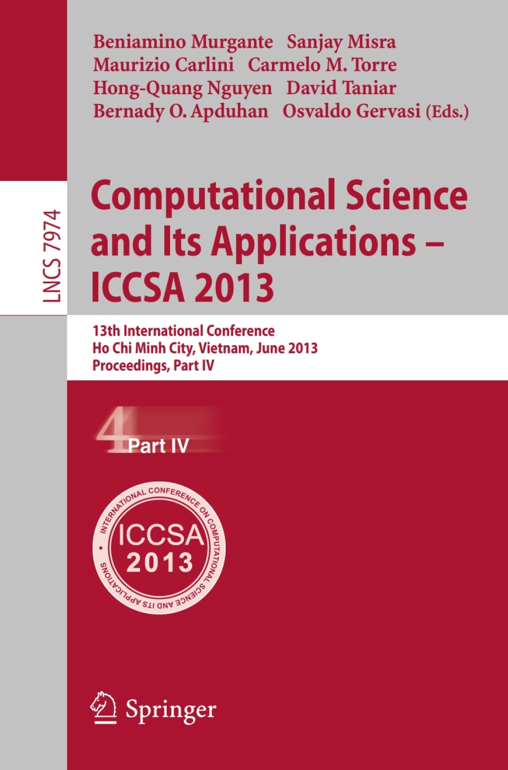 Computational Science and Its Applications — ICCSA 2013 13th International Conference, ICCSA 2013, Ho Chi Minh City, Vietnam, June 24-27, 2013, Proceedings, Part IV