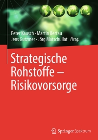 Cover image: Strategische Rohstoffe — Risikovorsorge 9783642397035