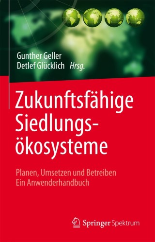 Cover image: Zukunftsfähige Siedlungsökosysteme 9783642397059
