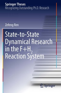 Cover image: State-to-State Dynamical Research in the F+H2 Reaction System 9783642397554