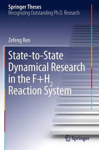 Cover image: State-to-State Dynamical Research in the F+H2 Reaction System 9783642397554