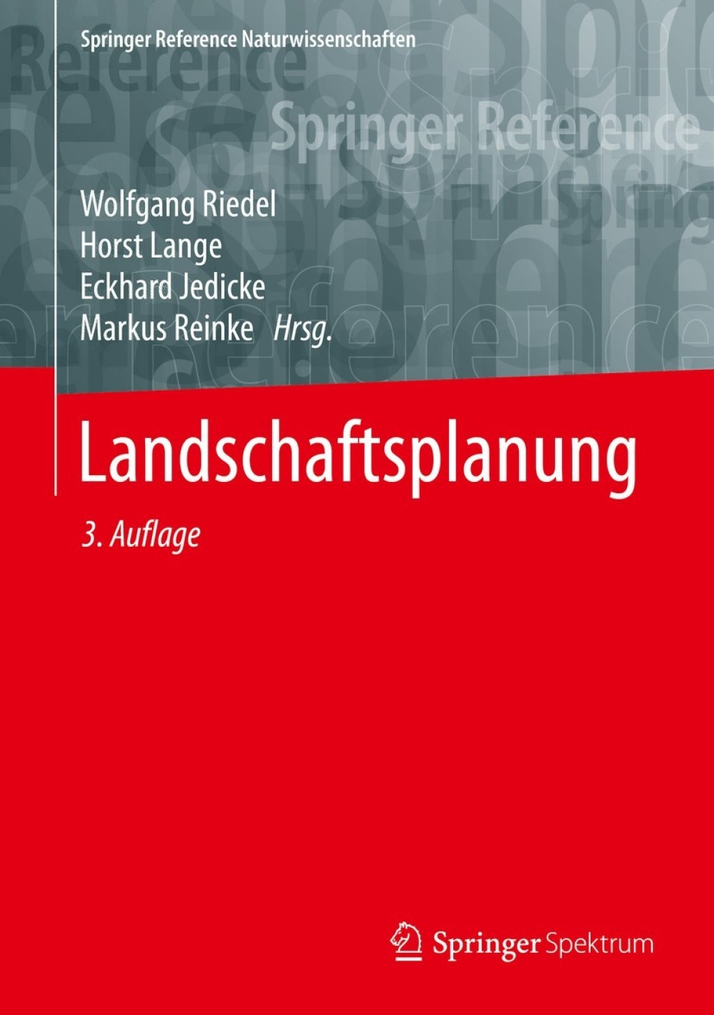 Landschaftsplanung 3rd Edition