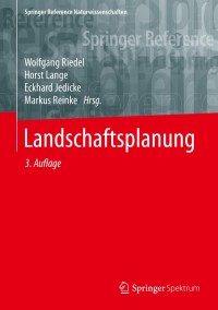 صورة الغلاف: Landschaftsplanung 3rd edition 9783642398544