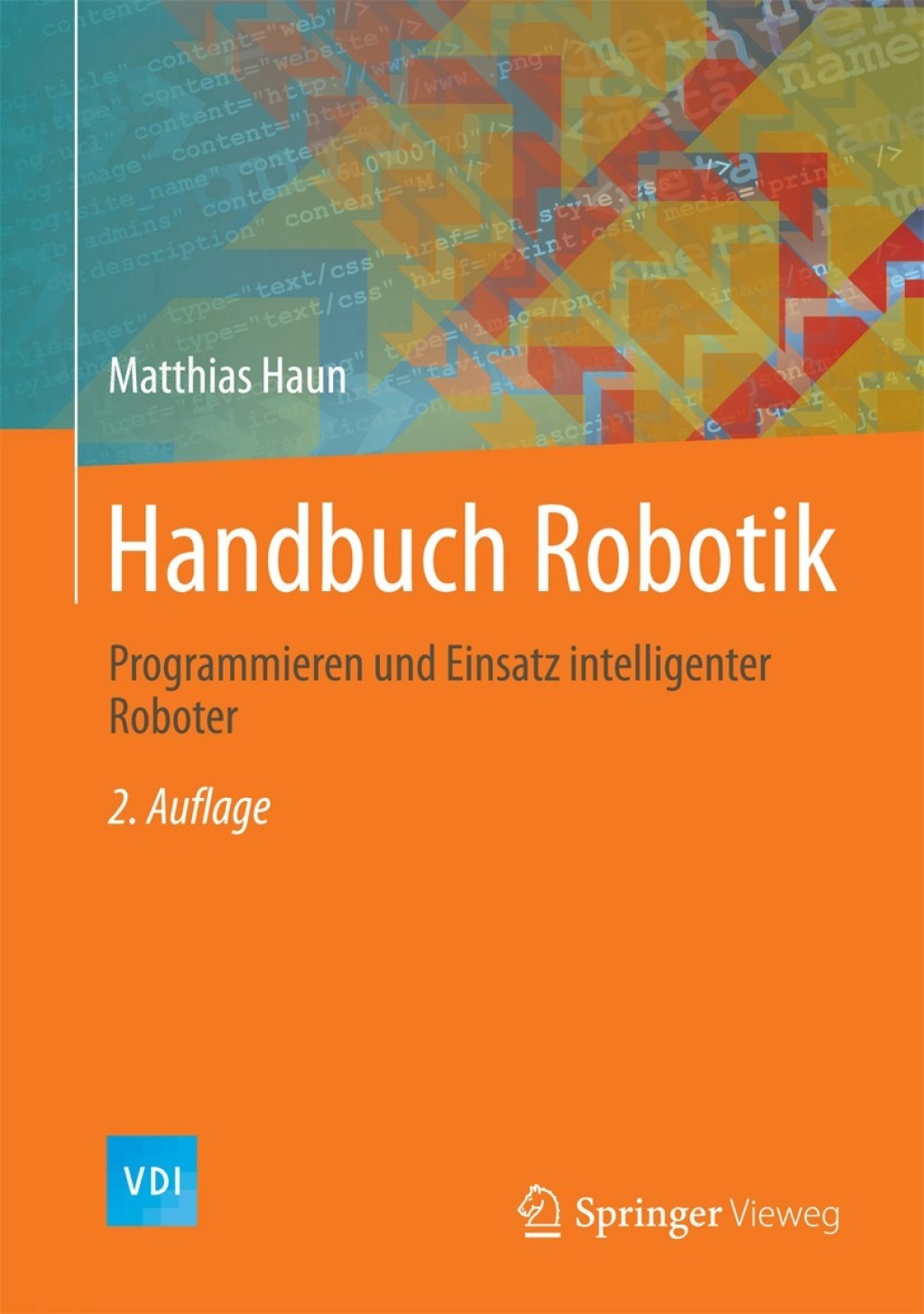 Handbuch Robotik Programmieren und Einsatz intelligenter Roboter 2nd Edition