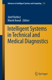 Imagen de portada: Intelligent Systems in Technical and Medical Diagnostics 9783642398803