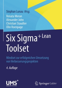 Cover image: Six Sigma+Lean Toolset 4th edition 9783642399442