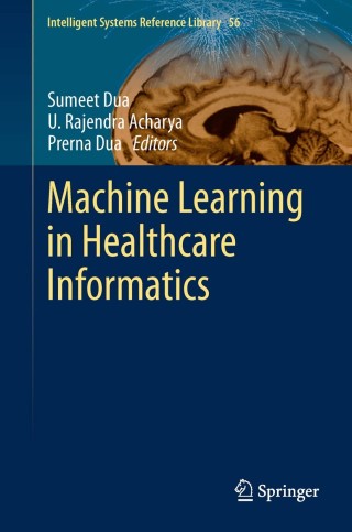 Imagen de portada: Machine Learning in Healthcare Informatics 9783642400162