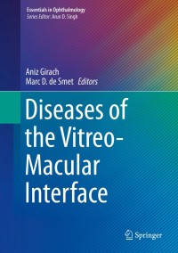 Cover image: Diseases of the Vitreo-Macular Interface 9783642400339