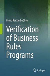 Cover image: Verification of Business Rules Programs 9783642400377