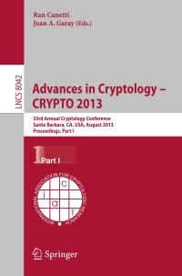 Cover image: Advances in Cryptology – CRYPTO 2013 9783642400407