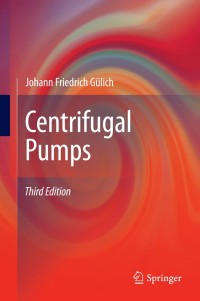 表紙画像: Centrifugal Pumps 3rd edition 9783642401138