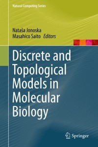 Titelbild: Discrete and Topological Models in Molecular Biology 9783642401923