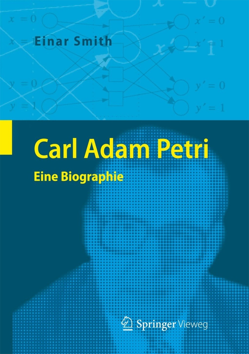 Carl Adam Petri Eine Biographie