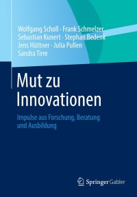 Imagen de portada: Mut zu Innovationen 9783642402265