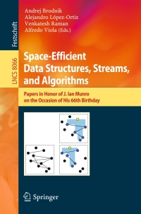 Cover image: Space-Efficient Data Structures, Streams, and Algorithms 9783642402722