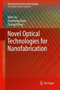 Cover image: Novel Optical Technologies for Nanofabrication 9783642403866