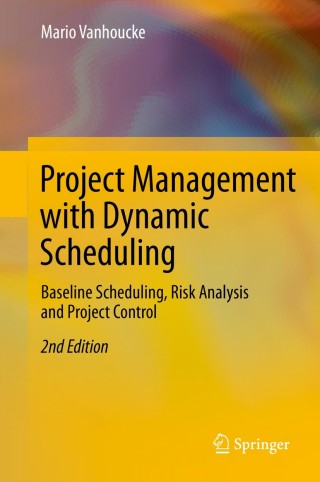 Titelbild: Project Management with Dynamic Scheduling 2nd edition 9783642404375