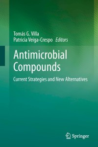 Cover image: Antimicrobial Compounds 9783642404436