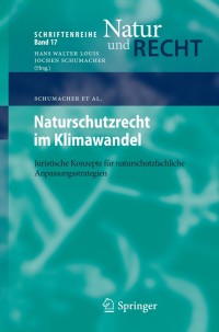 Imagen de portada: Naturschutzrecht im Klimawandel 9783642404597