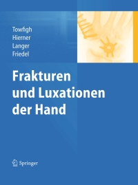 Imagen de portada: Frakturen und Luxationen der Hand 9783642404689