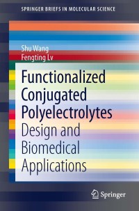 Cover image: Functionalized Conjugated Polyelectrolytes 9783642405396