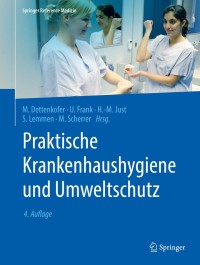 Cover image: Praktische Krankenhaushygiene und Umweltschutz 4th edition 9783642405990