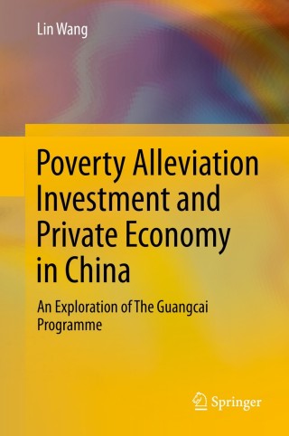 صورة الغلاف: Poverty Alleviation Investment and Private Economy in China 9783642406119