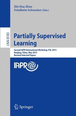 Cover image: Partially Supervised Learning 9783642407048