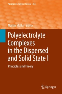 Immagine di copertina: Polyelectrolyte Complexes in the Dispersed and Solid State I 9783642407338