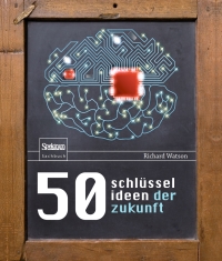 Cover image: 50 Schlüsselideen der Zukunft 9783642407437