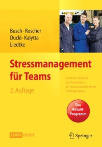 صورة الغلاف: Stressmanagement für Teams 2nd edition 9783642408588