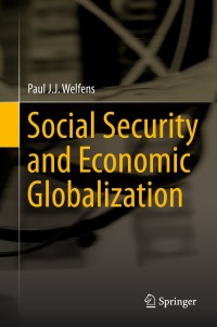 Omslagafbeelding: Social Security and Economic Globalization 9783642408793