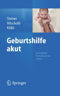 Cover image: Geburtshilfe akut 9783642409073