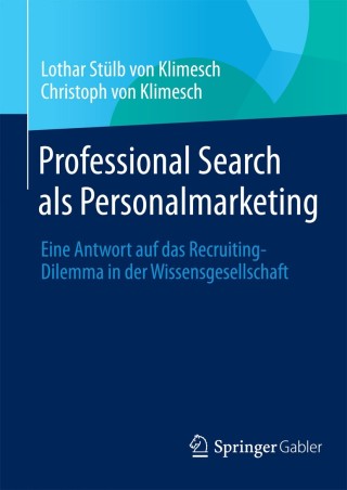 Imagen de portada: Professional Search als Personalmarketing 9783642409820