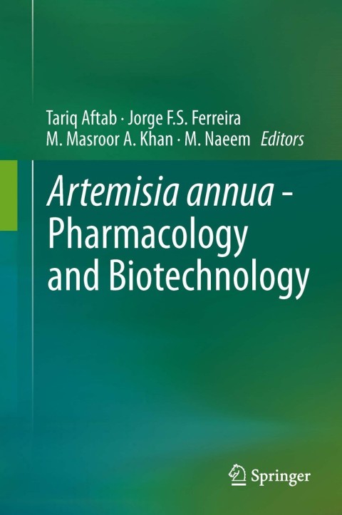 Artemisia annua - Pharmacology and Biotechnology - FULL INSTANT DOWNLOAD | PDF DOCX EPUB