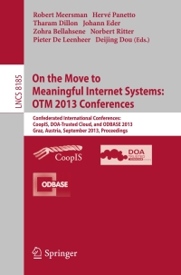 Imagen de portada: On the Move to Meaningful Internet Systems: OTM 2013 Conferences 9783642410291
