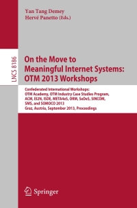 Cover image: On the Move to Meaningful Internet Systems: OTM 2013 Workshops 9783642410321